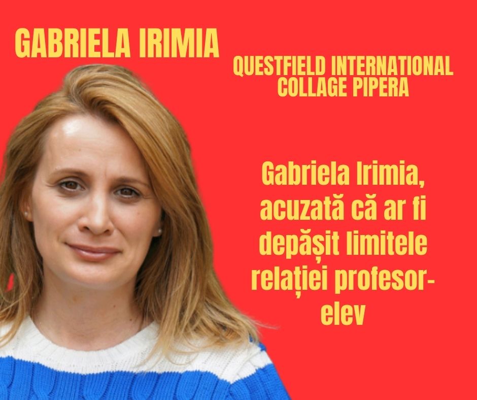 Gabriela Irimia, acuzată că ar fi depășit limitele relației profesor–elev