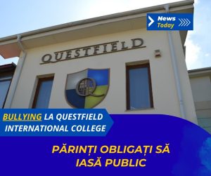Bullying la Questfield International College, părinți obligați să iasă public